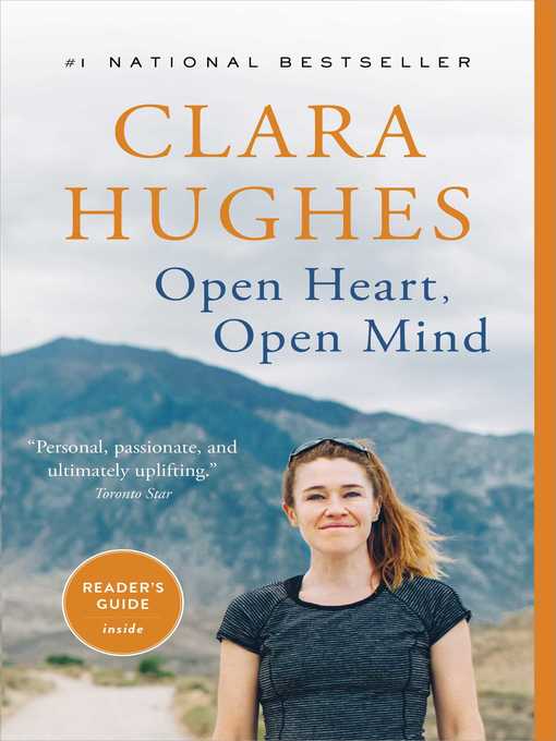 Title details for Open Heart, Open Mind by Clara Hughes - Wait list